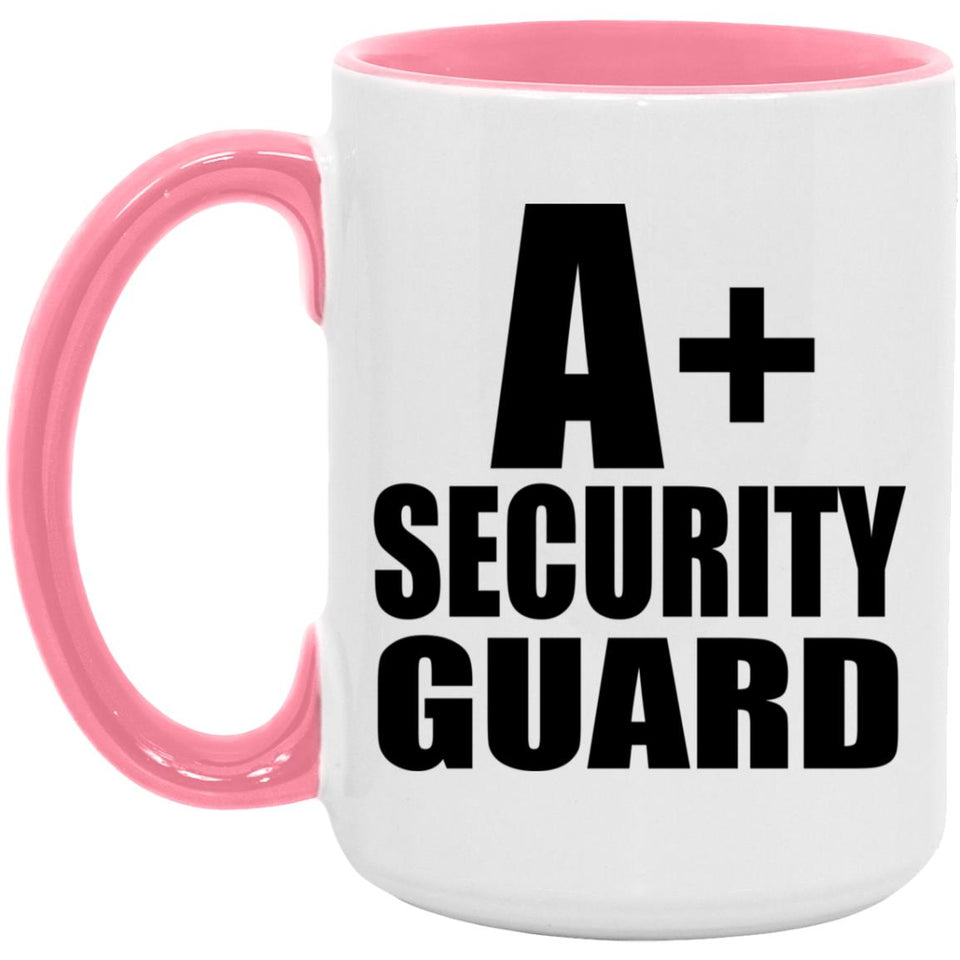 A+ Security Guard - 15oz Accent Mug Pink