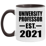 University Professor Established EST. 2021 - 11oz Accent Mug Black