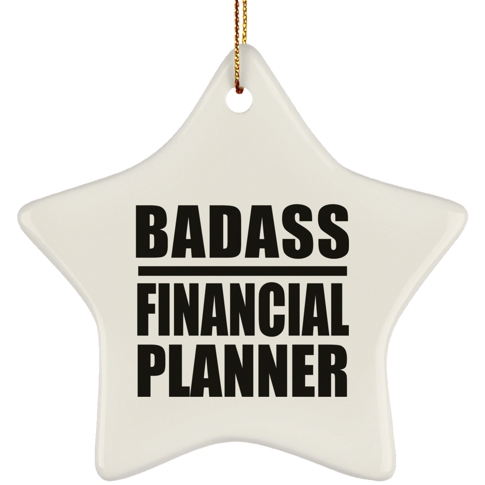 Badass Financial Planner - Star Ornament