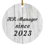 HR Manager Since 2023 - Circle Ornament F