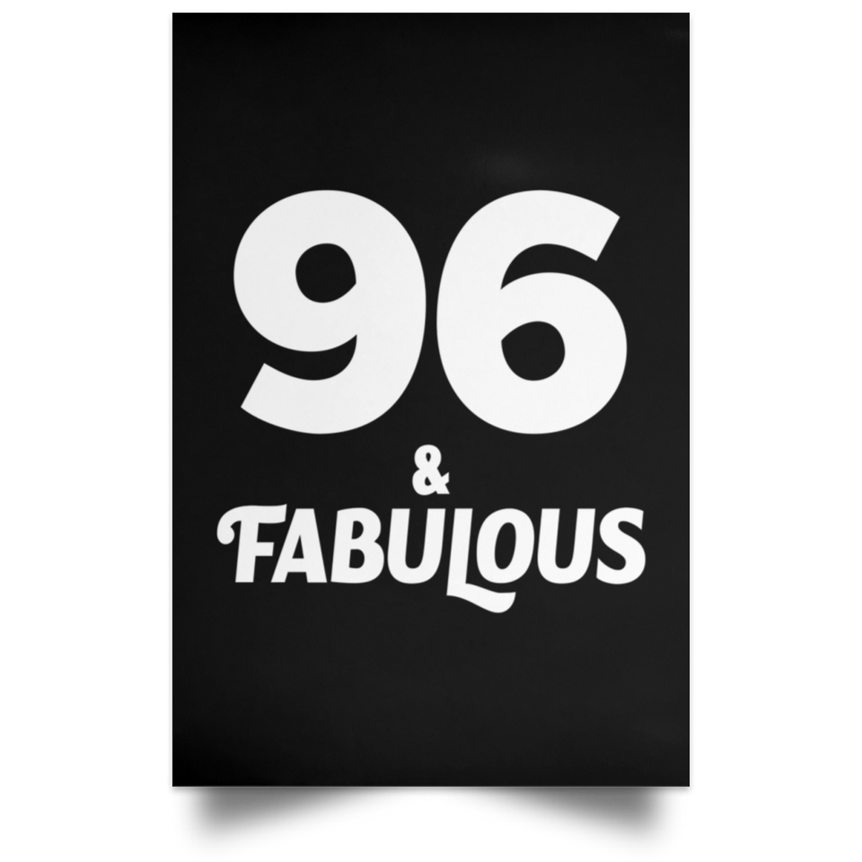 96th Birthday 96 & Fabulous - Poster Portrait
