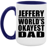 Jeffery World's Okayest Dad - 15oz Accent Mug Purple