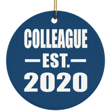 Colleague Established EST. 2020 - Circle Ornament