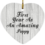 First Year As An Amazing Poppy - Heart Ornament F