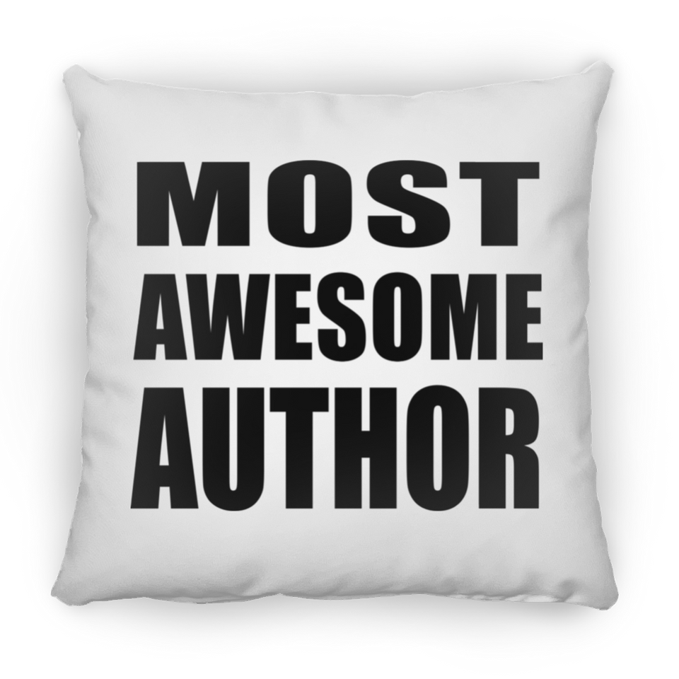 Most Awesome Author - Throw Pillow
