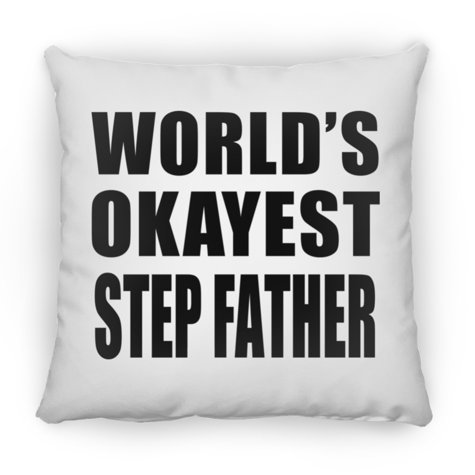 World's Okayest Step Father - Throw Pillow