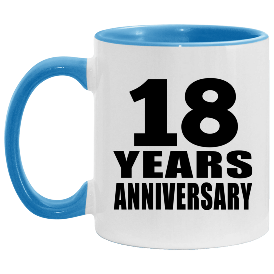 18th Anniversary 18 Years - 11oz Accent Mug Blue