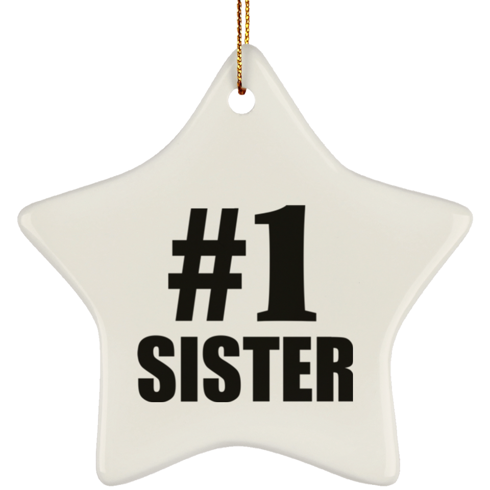 Number One #1 Sister - Star Ornament