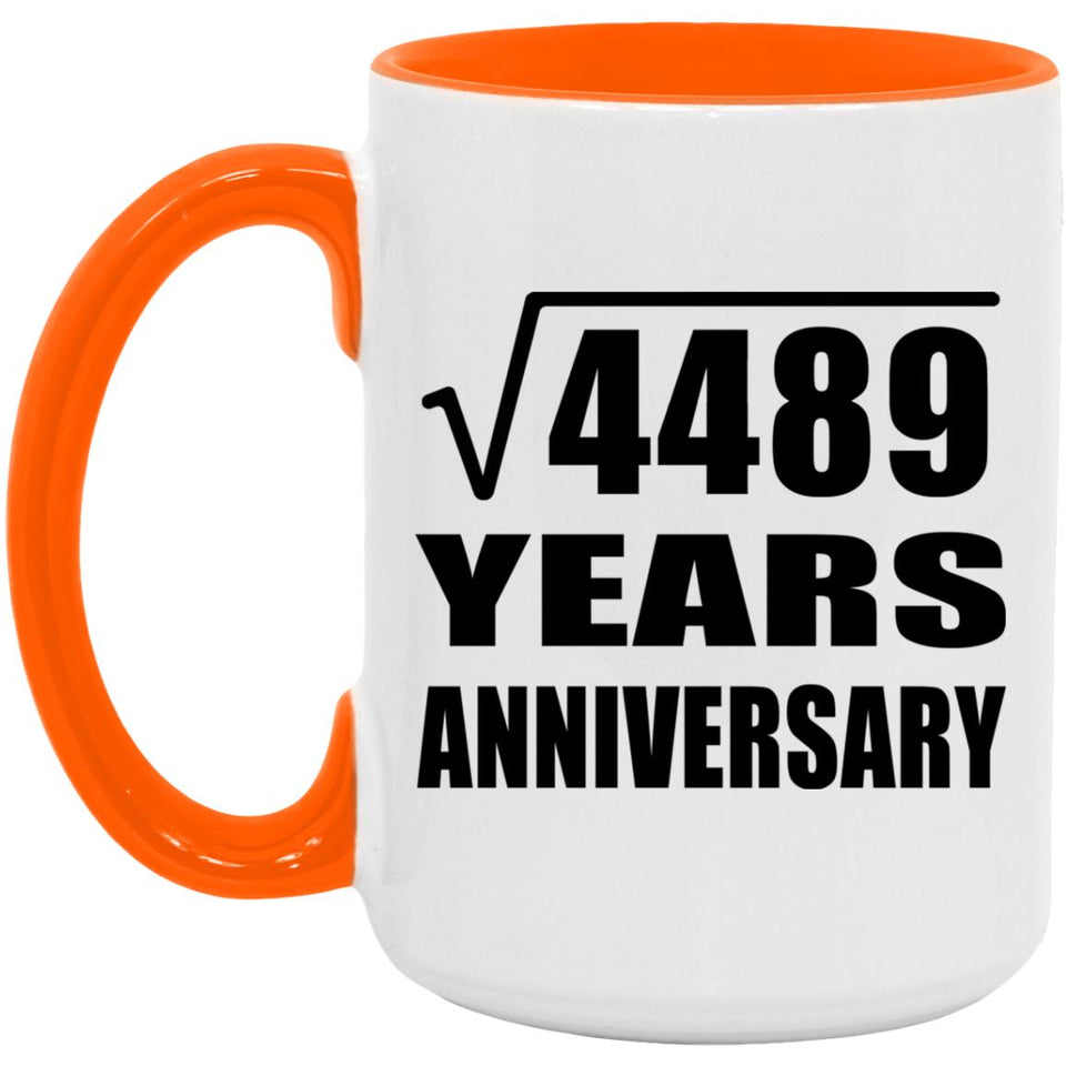 67th Anniversary Square Root of 4489 Years Anniversary - 15oz Accent Mug Orange