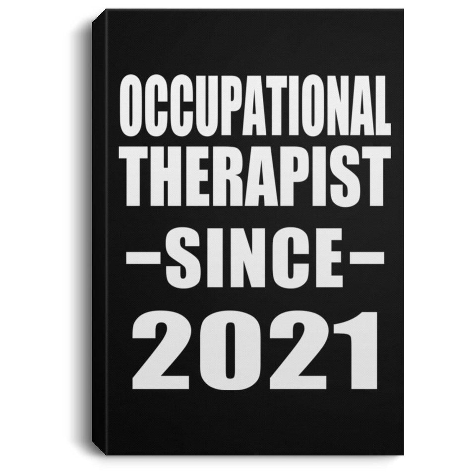 Occupational Therapist Since 2021 - Canvas Portrait