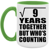 3rd Anniversary Square Root of 9 Years Who's Counting - 15oz Accent Mug Green