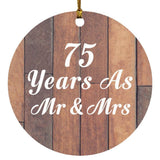 75th Anniversary 75 Years As Mr & Mrs - Circle Ornament E