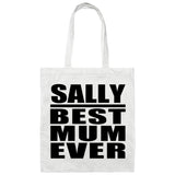 Sally Best Mum Ever - Tote Bag White