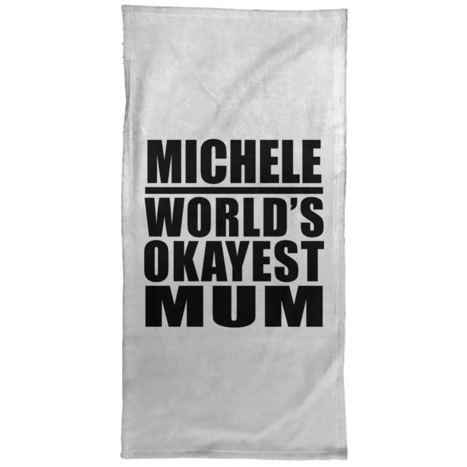 Michele World's Okayest Mum - Hand Towel