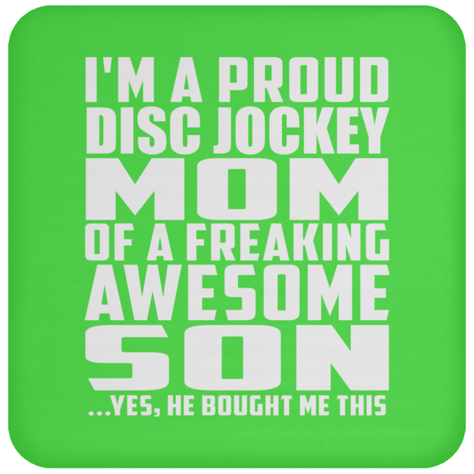 Proud Disc Jockey Mom Of Awesome Son - Drink Coaster