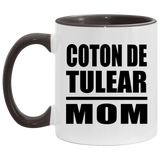 Coton De Tulear Mom - 11oz Accent Mug Black