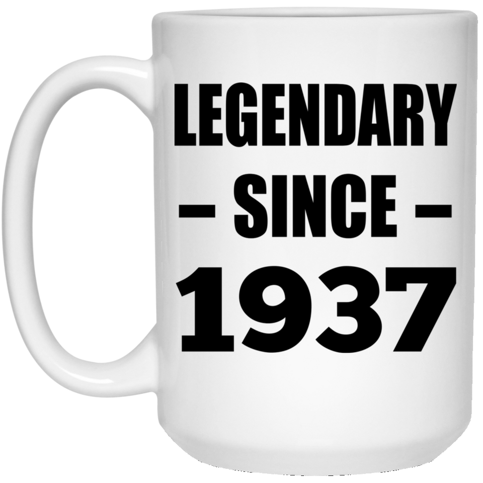 87th Birthday Legendary Since 1937 - 15oz Coffee Mug