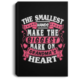 The Smallest Hands Make The Biggest Mark On Grandma's Heart - Canvas Portrait