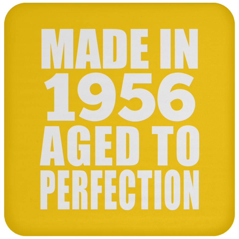 68th Birthday Made In 1956 Aged to Perfection - Drink Coaster
