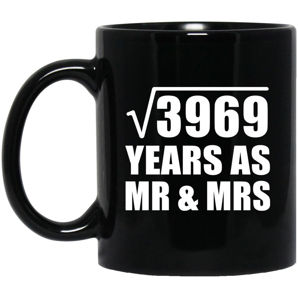 63rd Anniversary Square Root of 3969 Years As Mr & Mrs - 11oz Coffee Mug Black