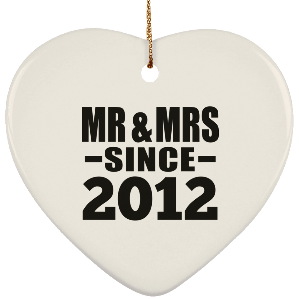 12th Anniversary Mr & Mrs Since 2012 - Heart Ornament