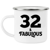 32nd Birthday 32 & Fabulous - 12oz Camping Mug