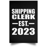 Shipping Clerk Established EST. 2023 - Poster Portrait
