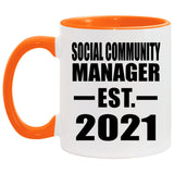 Social Community Manager Established EST. 2021 - 11oz Accent Mug Orange