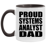 Proud Systems Analyst Dad - 11oz Accent Mug Black