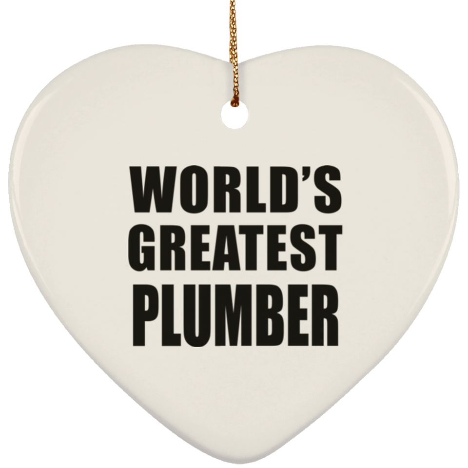 World's Greatest Plumber - Heart Ornament