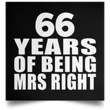 66th Anniversary 66 Years Of Being Mrs Right - Poster Square