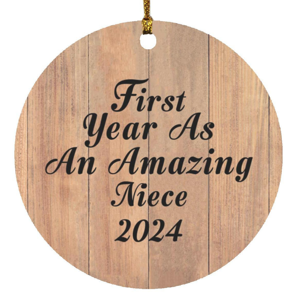 First Year As An Amazing Niece 2024 - Circle Ornament C
