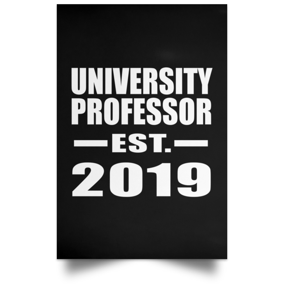 University Professor Established EST. 2019 - Poster Portrait