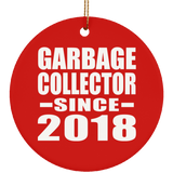 Garbage Collector Since 2018 - Circle Ornament