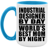 Industrial Designer By Day World's Best Mom By Night - 15oz Accent Mug Blue