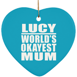 Lucy World's Okayest Mum - Heart Ornament