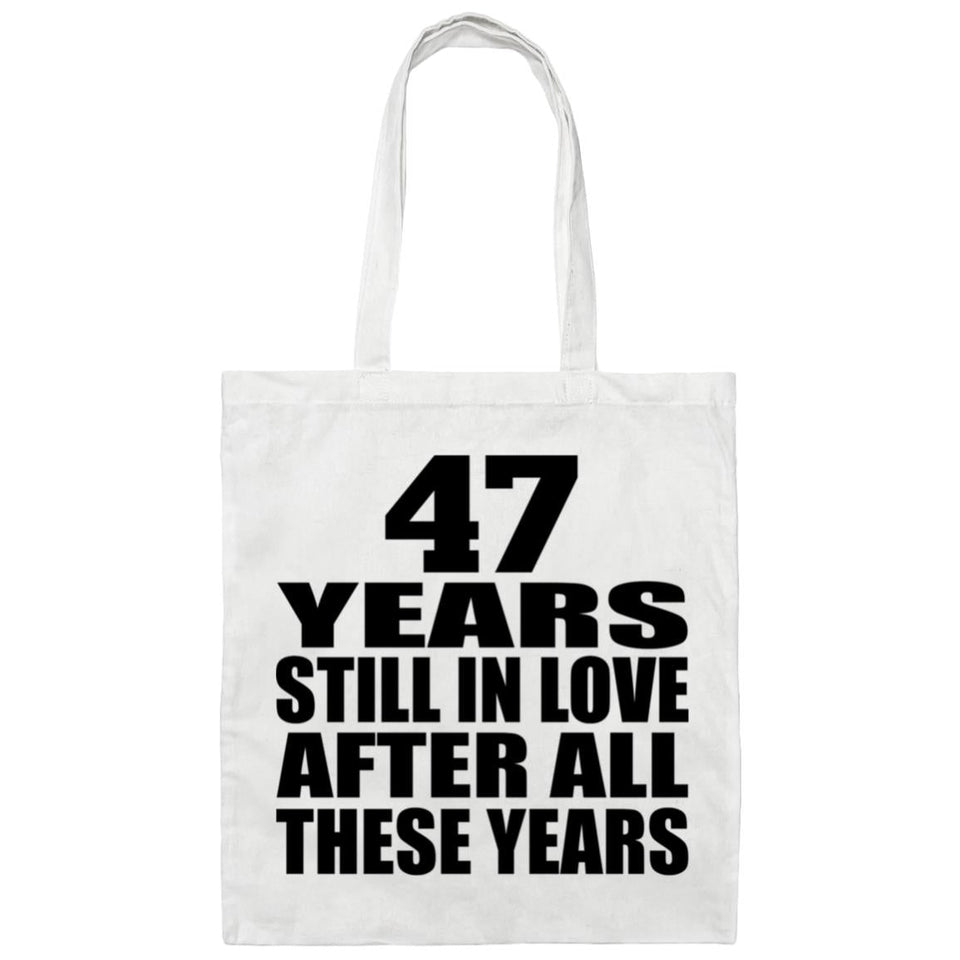 47th Anniversary 47 Years Still In Love After Years - Tote Bag White