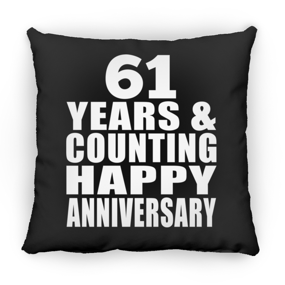 Happy 61st Anniversary 61 Years & Counting - Throw Pillow Black
