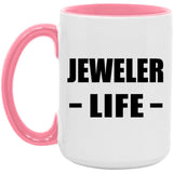 Jeweler Life - 15oz Accent Mug Pink