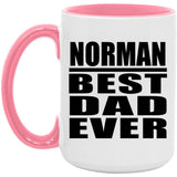 Norman Best Dad Ever - 15oz Accent Mug Pink