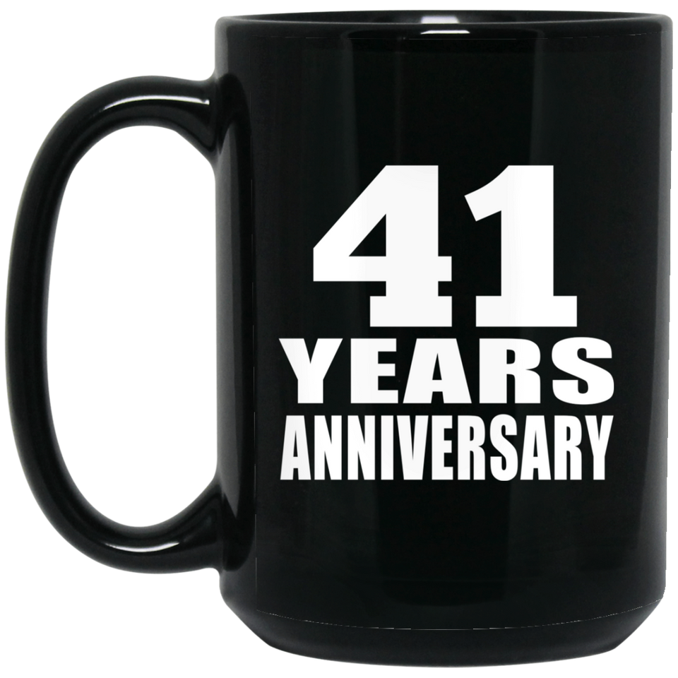 41st Anniversary 41 Years - 15 Oz Coffee Mug Black