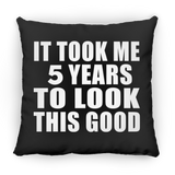 5th Birthday Took Me 5 Years To Look This Good - Throw Pillow Black