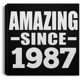 37th Birthday Amazing Since 1987 - Canvas Square