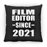 Film Editor Since 2021 - Throw Pillow Black