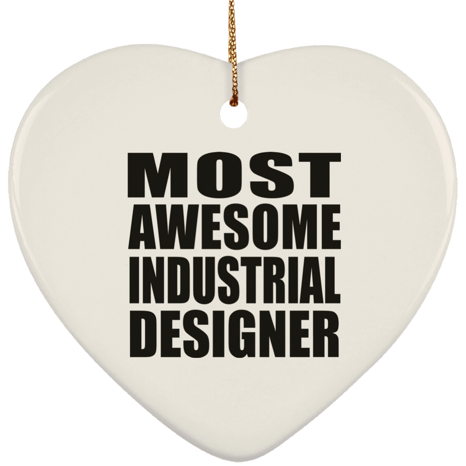 Most Awesome Industrial Designer - Heart Ornament