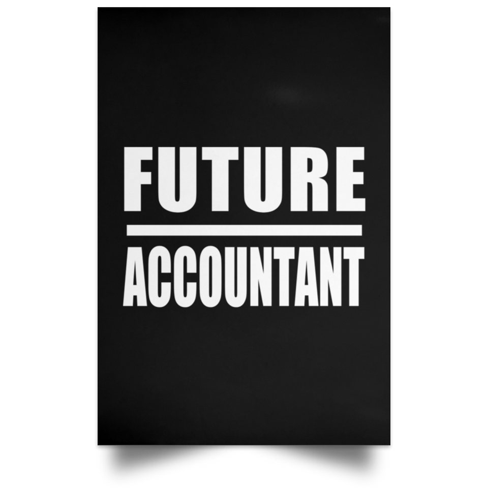 Future Accountant - Poster Portrait