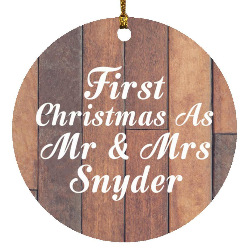 First Christmas As Mr & Mrs Snyder - Circle Ornament E