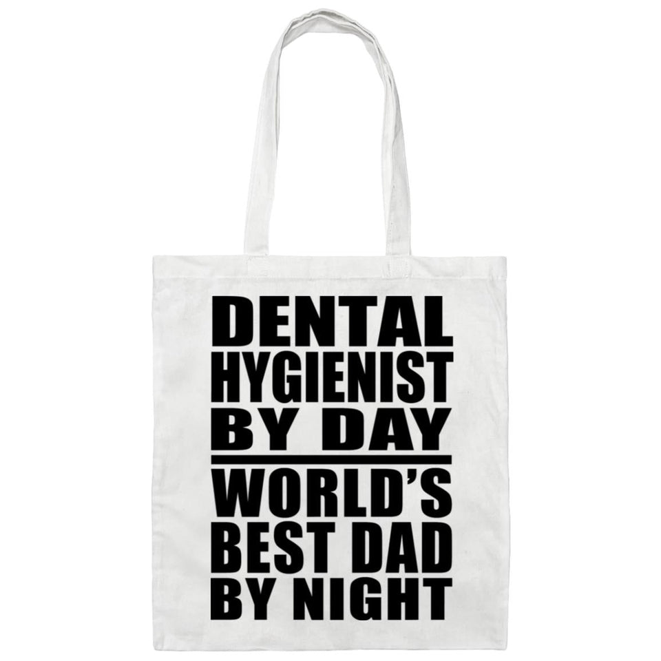 Dental Hygienist By Day World's Best Dad By Night - Tote Bag White