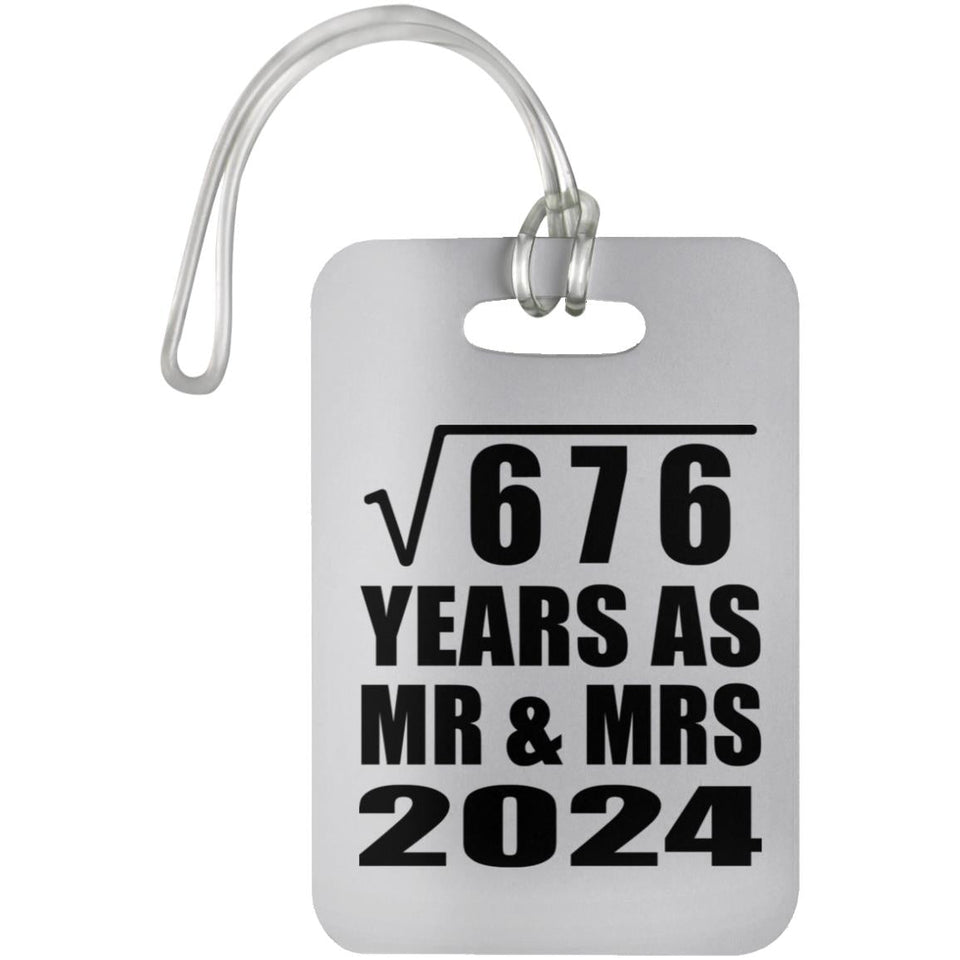 26th Anniversary Square Root of 676 Years As Mr & Mrs 2024 - Luggage Bag Tag
