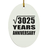 55th Anniversary Square Root of 3025 Years Anniversary - Oval Ornament
